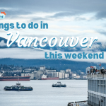 things to do in vancouver this weekend january