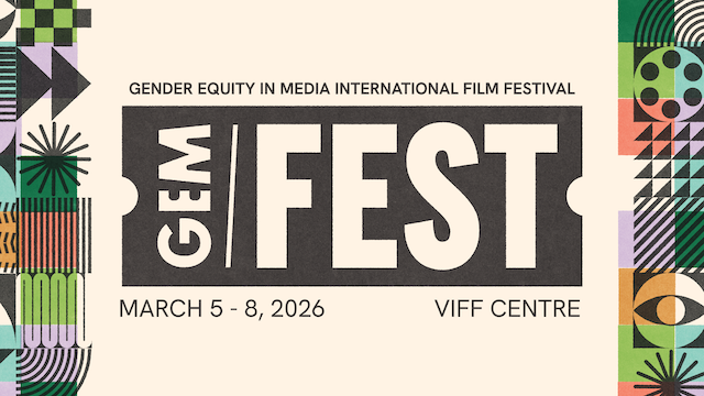 Gender Equity Media Festival GEMFest Vancouver