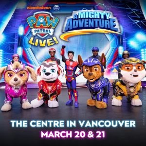 PAW Patrol Live! “A Mighty Adventure” is making a stop at The Centre in Vancouver March 20 & 21, 2026 and you can enter to win tickets.