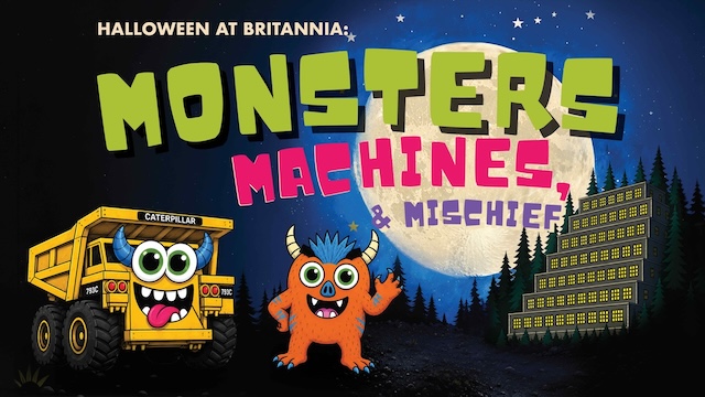 Halloween at Britannia Mine Monster Machines